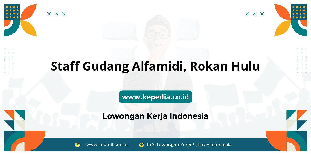 Lowongan Kerja Staff Gudang Alfamidi di Rokan Hulu Lowongan Kerja Staff Gudang Alfamidi di Rokan Hulu