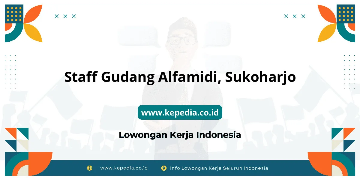 Lowongan Kerja Staff Gudang Alfamidi di Sukoharjo Lowongan Kerja Staff Gudang Alfamidi di Sukoharjo