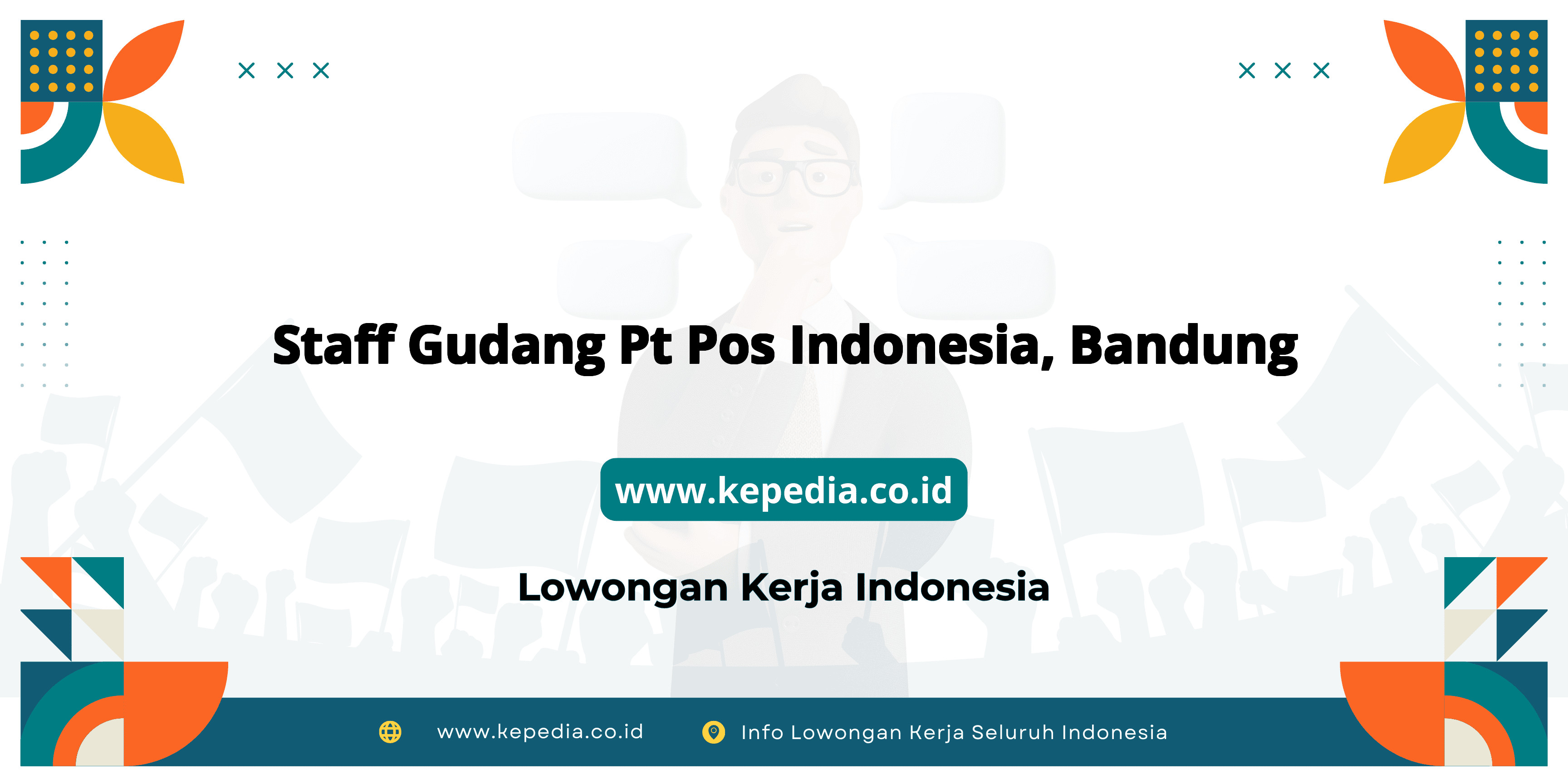 Info Lowongan Kerja Staff Gudang PT Pos Indonesia Bandung