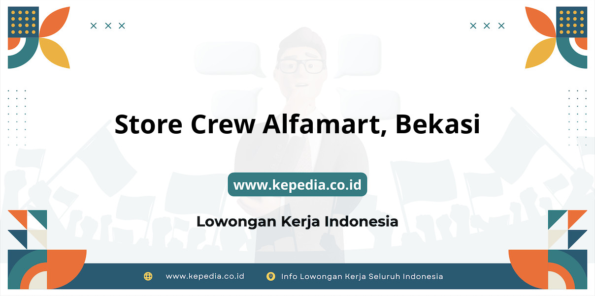 Panduan Lengkap Store Crew Alfamart Bekasi Terbaru